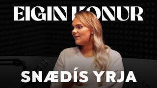 35 Snædís Yrja  Eigin Konur [upl. by Afatsuom324]