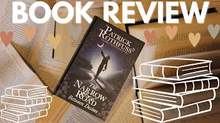 📚 BOOK REVIEW  The Narrow Road Between Desires by Patrick Rothfuss  Was it a flop 📚 [upl. by Roanne]