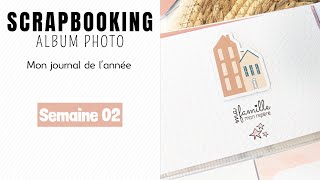 Tuto Scrapbooking Mon Journal de lannée  Semaine 02 [upl. by Ina834]