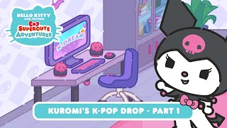 Kuromi’s KPop Drop Part 1  Hello Kitty and Friends Supercute Adventures S8 EP3 [upl. by Dehlia653]