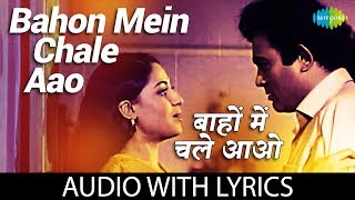 Bahon Mein Chale Aao with lyrics  बाँहों में चले आओ  Lata Mangeshkar  RDBurman  Anamika [upl. by Htiekel]