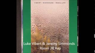 Luke Vibert amp Jeremy Simmonds  Room 28 Rap [upl. by Ahcirt]