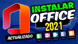 Descarga y Instala OFFICE 2021 de Forma Legal y Segura 100 CONFIABLE [upl. by Ahtaela]