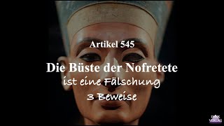 Die Büste der Nofretete  ist eine Fälschung – aus Gedankenspiele 21 [upl. by Azpurua]