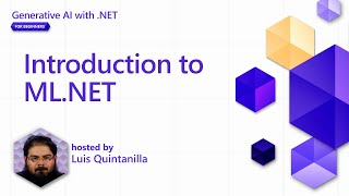 Introduction to MLNET Pt 8  Generative AI with NET for Beginners [upl. by Meldoh152]