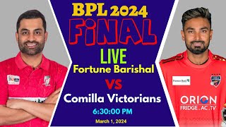 Comilla Victorians vs Fortune Barishal live Final Live BPL 2024 Live FRB vs CV Live  CV vs FRB [upl. by Reitrac81]