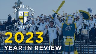 Merrimack College 2023 Year in Review [upl. by Kentiggerma]