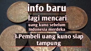 dicari uang kuno sebelum Indonesia merdeka 3 Pembeli siap tampung [upl. by Nerta]