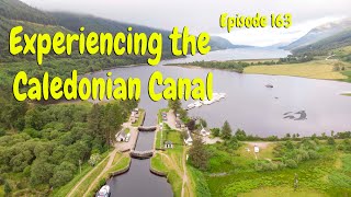 Sailing on the Caledonian Canal Clachnaharry to Corpach Our experiences Episode 163 [upl. by Eicyak300]