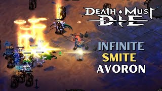 I SHALL SMITE THEE Infinite Smite Avoron Darkness 100 Build  Death Must Die Beta Branch [upl. by Hinman]