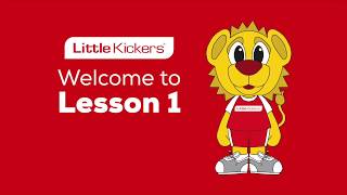 Little Kickers  Welcome to Lesson 1  Football for Kids [upl. by Alyss799]