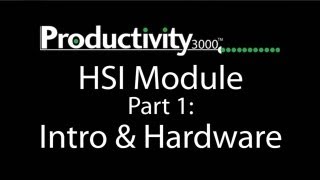 Productivity3000 HSI Module Part 1 Intro amp Hardware from AutomationDirect [upl. by Johannes]