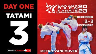 2023 Canada Open Karate Championships  DAY 1  Tatami 3 December 2 2023 [upl. by Ahtera83]