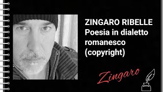 quot ZINGARO RIBELLE quot Poesia in dialetto romanesco [upl. by Comstock]