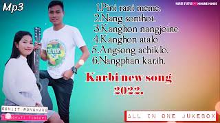 Karbi new song 2022 all in one jukebox❤️❤️ [upl. by Akemeuwkuhc]