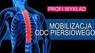 MOBILIZACJA I ROZCIAGANIE ODCINKA PIERSIOWEGO  BARTOSZ SZOSTAK [upl. by Llewol]