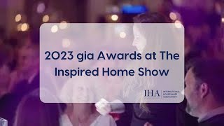 2023 gia Awards at The Inspired Home Show [upl. by Saxon]