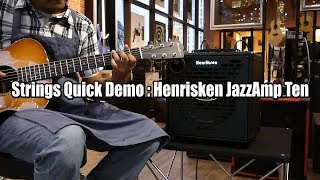 Strings Quick Demo  Henriksen JazzAmp Ten [upl. by Ahselet]