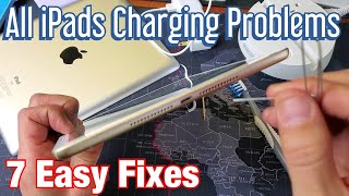 All iPads Wont Charge Charges Intermittently or Other Charging Problems 7 Fixes [upl. by Niklaus637]