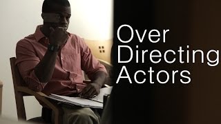 Stop OVER DIRECTING your Actors [upl. by Nyladam]