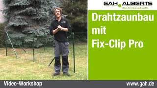 GAHAlberts Zaunbau mit FixClip Pro Im Flachland und am Hang [upl. by Eetnahc341]