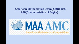 AMC 12A Problem 20Characteristic of Digits [upl. by Hoisch283]