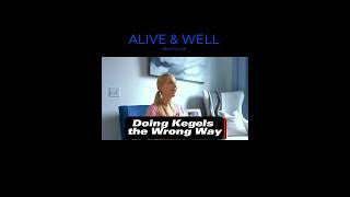 Are you doing your kegels the wrong way [upl. by Lora]