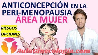 ANTICONCEPCIÓN EN LA PERIMENOPAUSIA RIESGOS OPCIONES  Ginecología y Obstetricia [upl. by Deva]