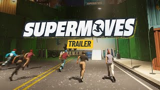 Supermoves  Launch Trailer  Never stop running [upl. by Brock70]