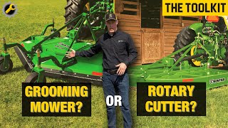 Grooming Mower Vs Rotary Cutter  Which is Best for You [upl. by Ytsur]