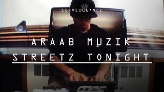 AraabMuzik  quotStreetz Tonightquot  Surveillance  PitchforkTV [upl. by Cariotta]