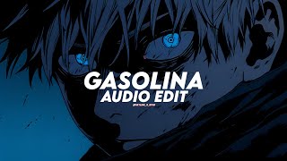 GASOLINA  DADDY YANKEE Edit Audio [upl. by Darryn413]