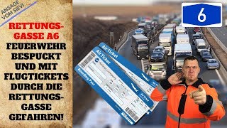 Rettungsgasse A6  Feuerwehr bespuckt und mit Flugtickets durch die Rettungsgasse gefahren [upl. by Kenlee]