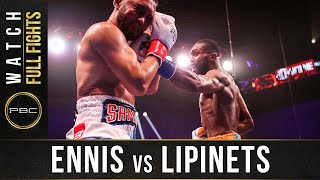 Ennis vs Lipinets FULL FIGHT April 10 2021  PBC on Showtime [upl. by Elleirua117]