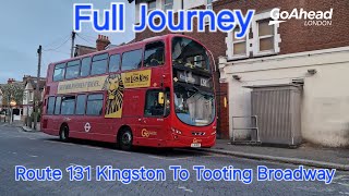 GoAhead London Route 131 Kingston To Tooting Broadway [upl. by Neelyt748]