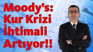 Moodys Kur Krizi İhtimali Artıyor [upl. by Asia887]