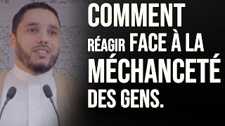 COMMENT RÉAGIR FACE À LA MÉCHANCETÉ DES GENS Rachid ELJAY [upl. by Darrej150]