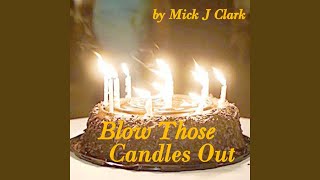 Blow Those Candles Out Preview [upl. by Lewes63]