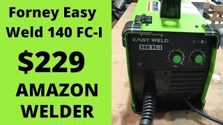 Amazon Flux Core Welder Forney Easy Weld140 FCI UnboxingSetupReview Pt1 [upl. by Porta]