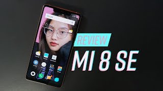 Đánh giá chi tiết Xiaomi Mi 8 SE qua cái nhìn của quotngười hành tinh khácquot [upl. by Onibas532]