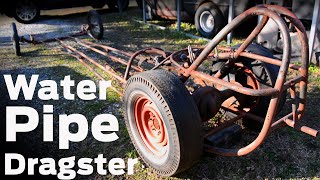 SKETCHY 1960s Front Engine Dragster Made out of WATER PIPE [upl. by Beker]