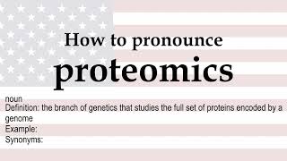 How to pronounce proteomics  meaning [upl. by Yeltihw504]