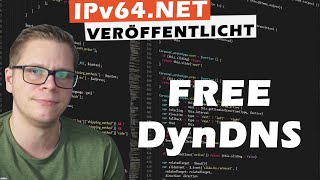 IPv64net  Free DynDNS Service  Alles im Video erklärt [upl. by Llorrad623]