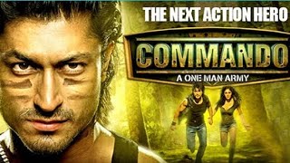 Commandofull blockbuster moviesVidyut Jamwal new release movie full Hindi  new full movie [upl. by Lourdes870]