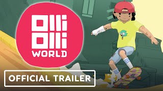 OlliOlli World  Official Launch Trailer [upl. by Ysak219]