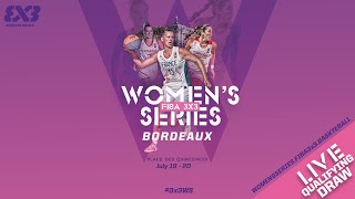 RELIVE  FIBA 3x3 Womens Series Bordeaux Stop 2023  Qualifying Draw [upl. by Nwahsd878]