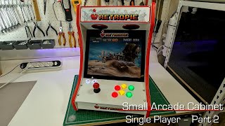 My Small Arcade cabinet  Part 2 [upl. by Avalsorim]