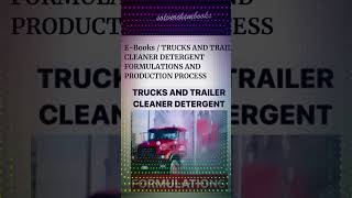 Truck and trailer touchless cleaning shampoo formulations and manufacturing process [upl. by Cadmann]