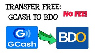 HOW TO TRANSFER GCASH TO BDO BANK FOR FREE [upl. by Hairym840]