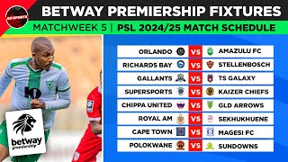 🟢 Betway Premiership 2024 Fixtures Matchweek 5  Betway Premiership 202425 Match Schedule [upl. by Silecara922]